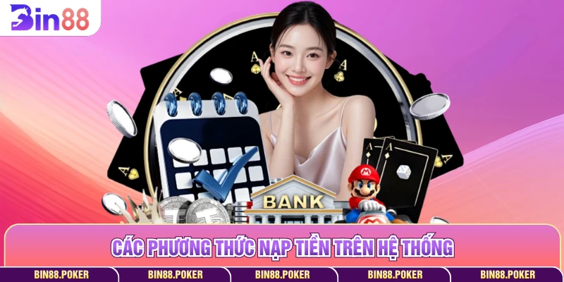 Các phương thức nạp tiền trên hệ thống