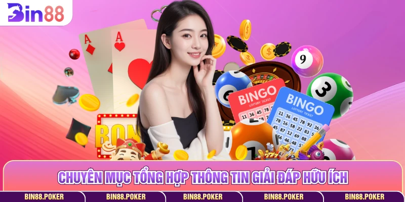 Chuyên mục tổng hợp thông tin giải đáp hữu ích